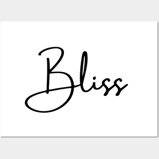 Bliss (black font) Posters and Art